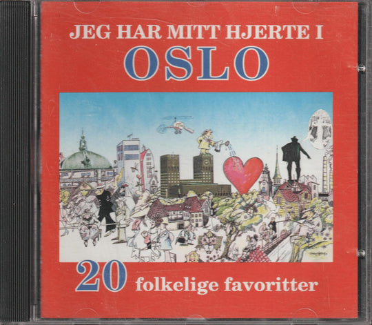 Diverse artister - Jeg har mitt hjerte i Oslo: 20 folkelige favoritter. 1992. . CD.