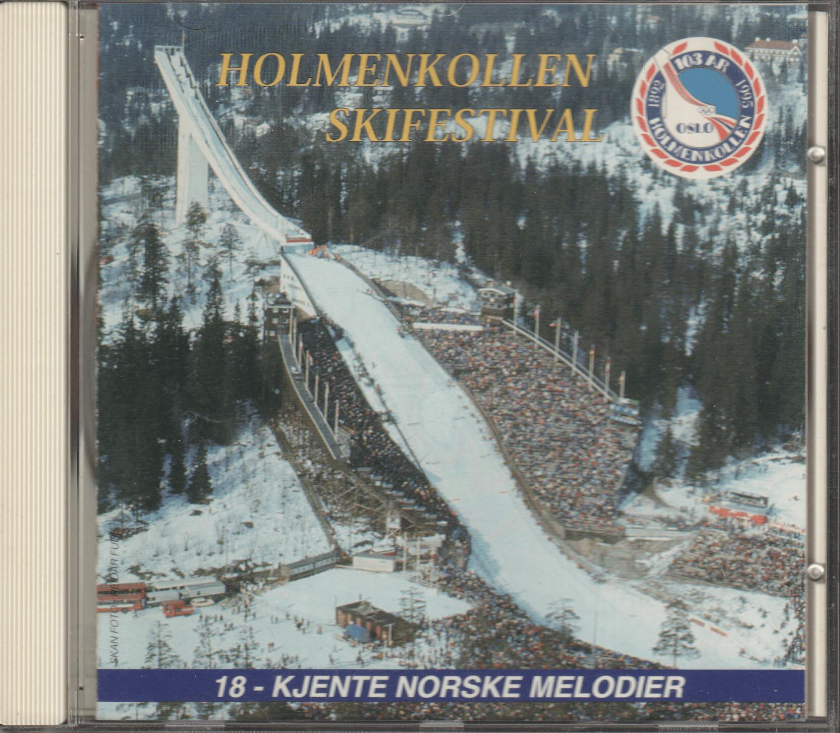 Diverse artister - Holmenkollen Skifestival: 18 kjente norske melodier. 1995. . CD.
