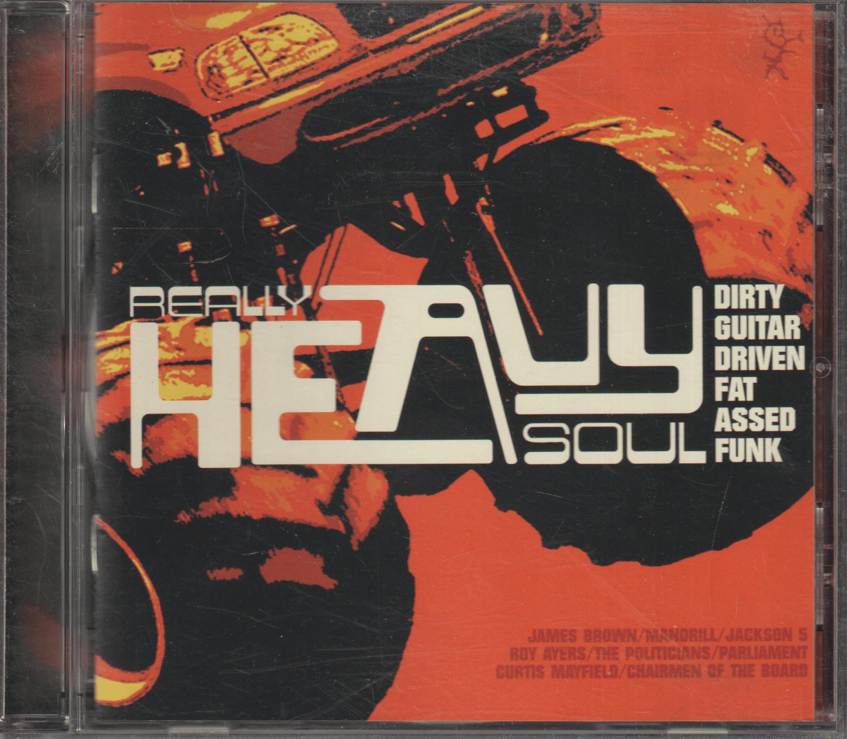 Diverse artister - Really Heavy Soul: Dirty Guitar Driven Fat Assed Funk. 2002. . CD.