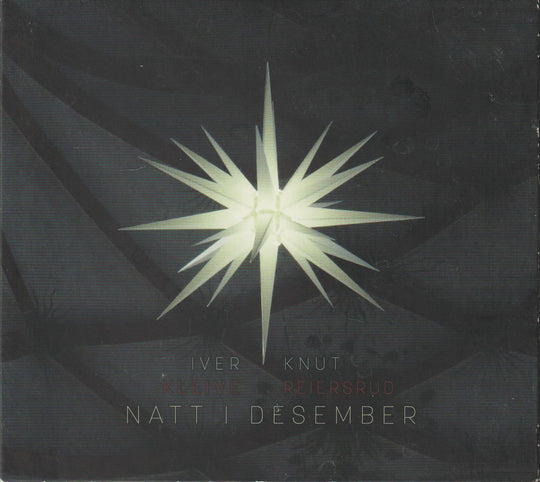Iver Kleive & Knut Reiersrud - Natt i Desember (Digipak). 2006. . CD.