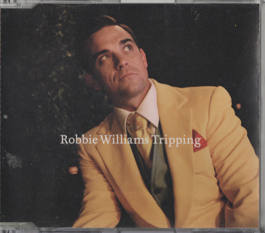 Robbie Williams - Tripping (2005). CD-singel.