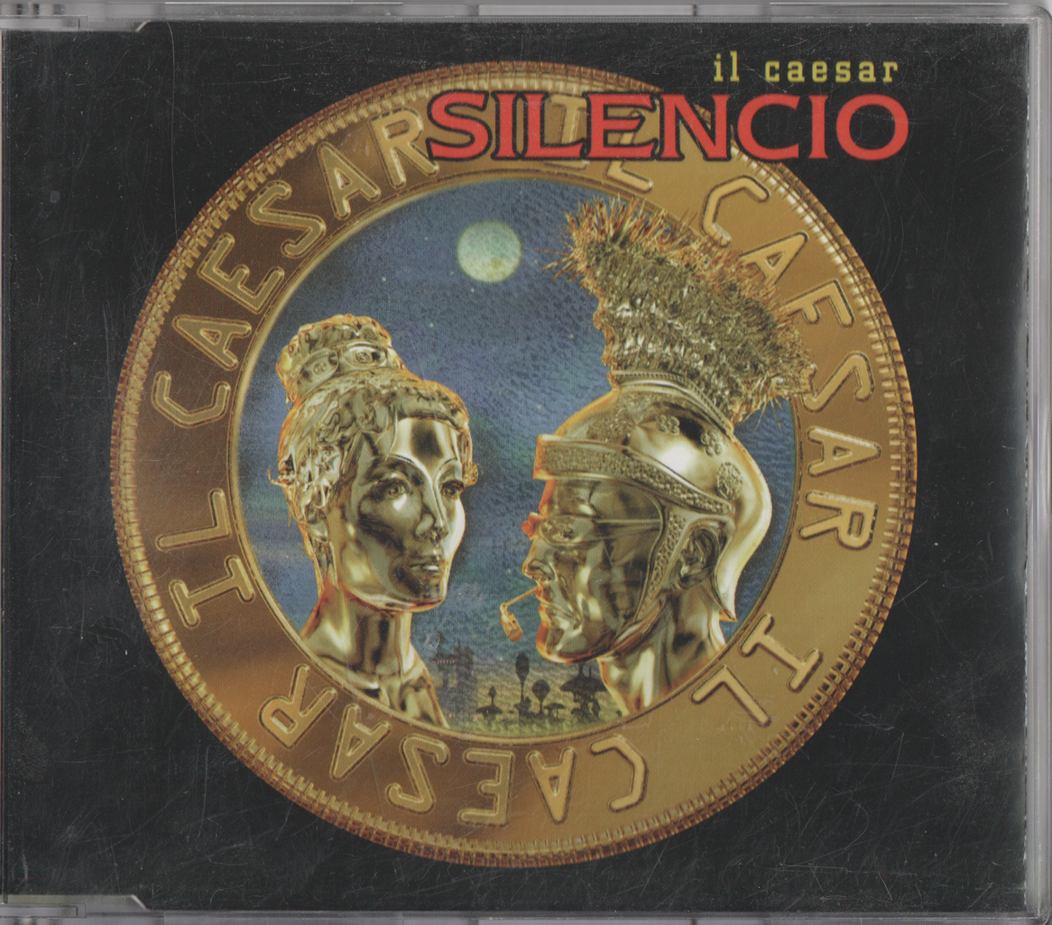 Il Caesar - Silencio (1999). CD-singel.