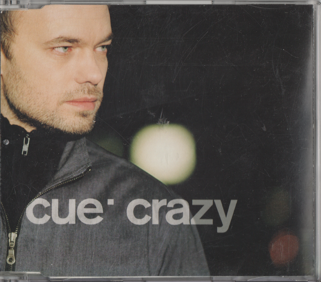 Cue - Crazy (2000). CD-singel.