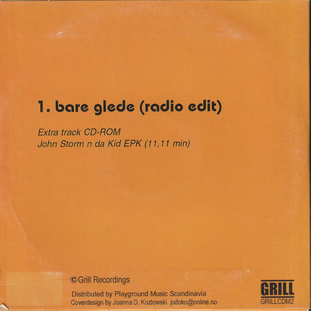 John Storm n da Kid - Bare Glede (2001). CD-singel.