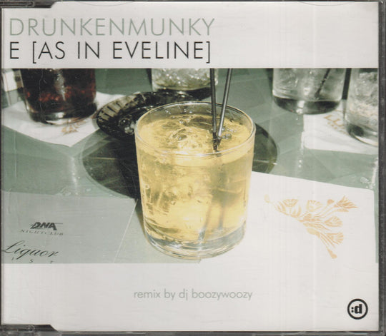 Drunkenmunky - E [As In Eveline]. 2002. CD-singel.