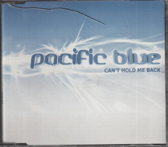 Pacific Blue - Can't Hold Me Back. 1999. CD-singel.