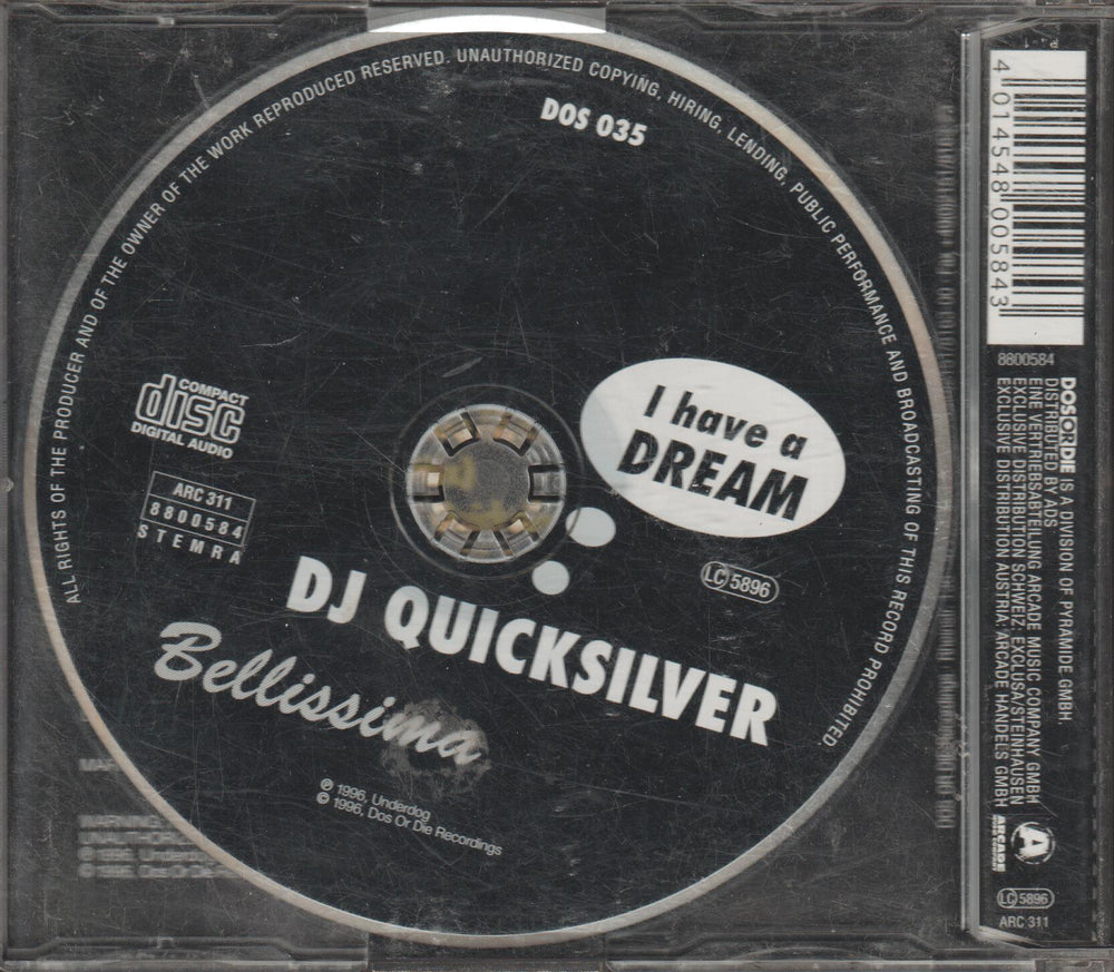 DJ Quicksilver - Bellissima / I Have A Dream. 1996. CD-singel.