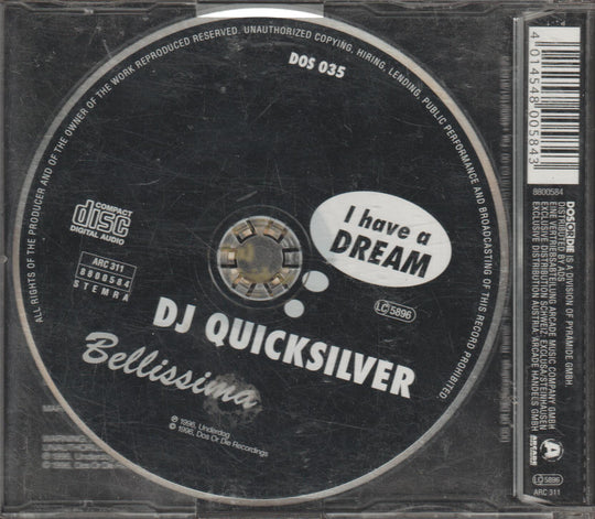 DJ Quicksilver - Bellissima / I Have A Dream. 1996. CD-singel.