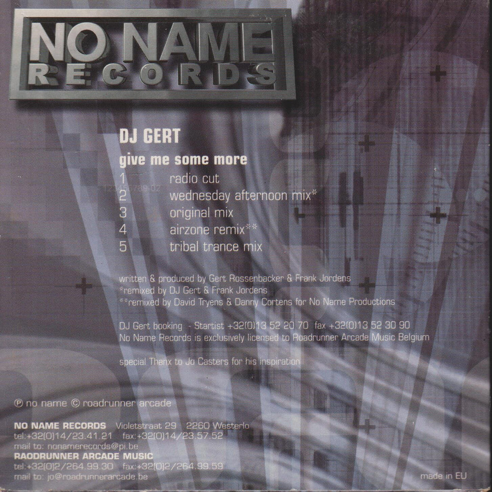 DJ Gert - Give Me Some More. 2001. CD-singel.