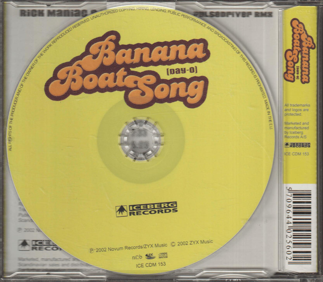 Rick Maniac & Dr. Loop - Banana Boat Song (Day-O). 2001. CD-singel.