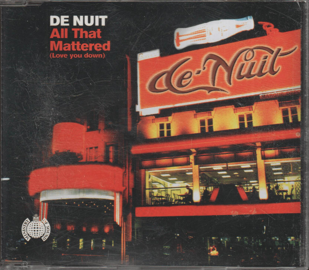De Nuit – All That Mattered (Love You Down). 1998. CD-singel.