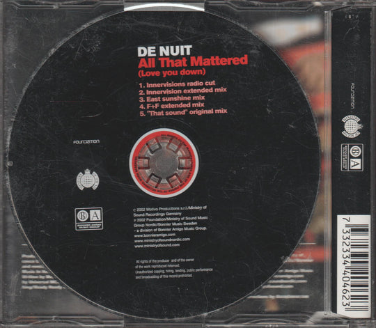 De Nuit – All That Mattered (Love You Down). 1998. CD-singel.