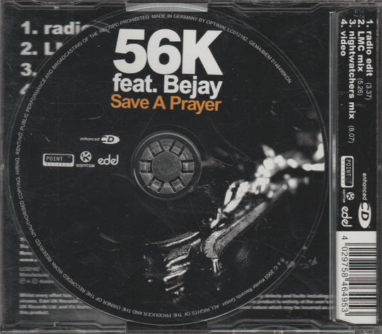 56K feat. Bejay – Save A Prayer. 2002. CD-singel.