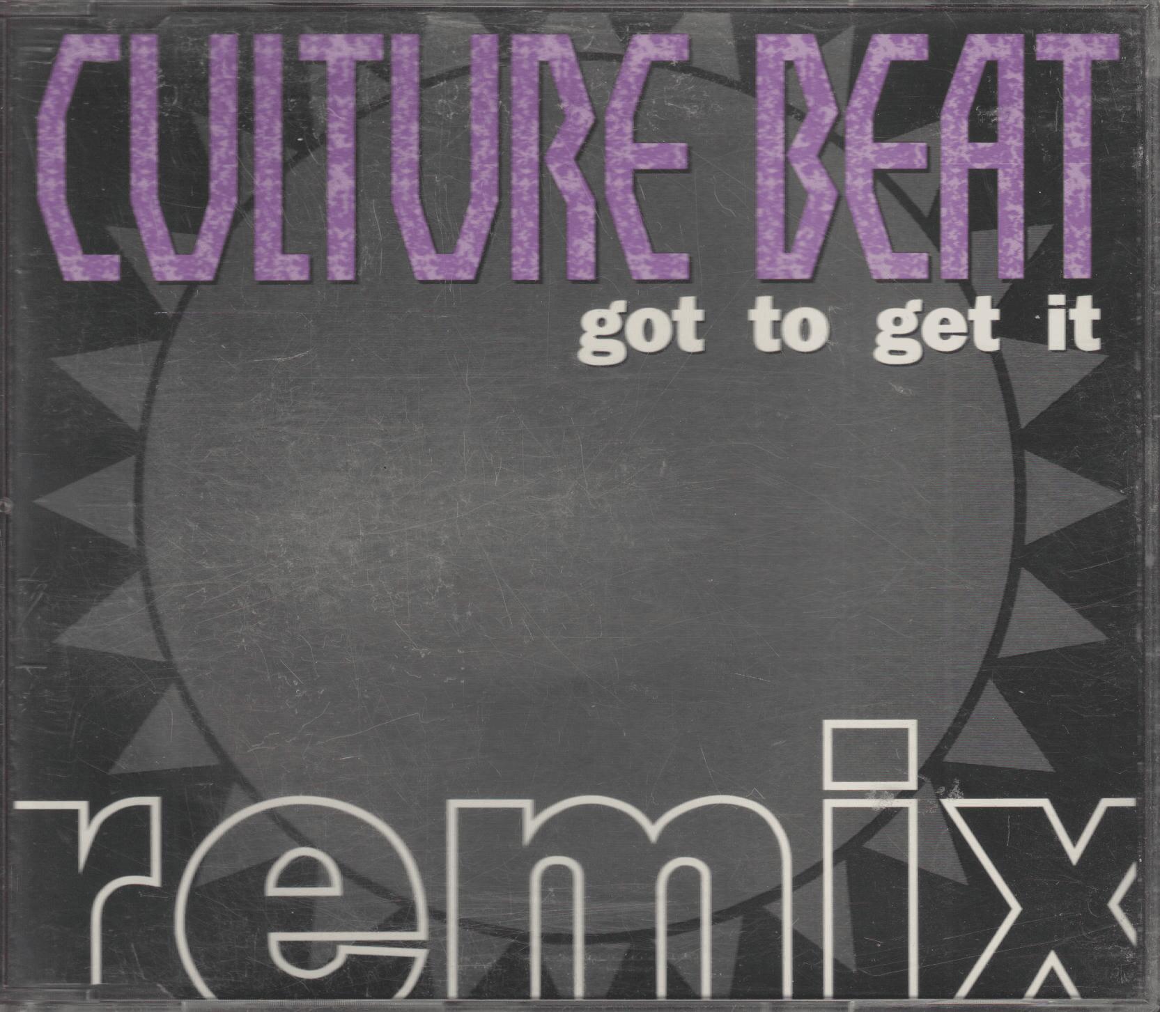 Culture Beat – Got To Get It (Remix). 1993. CD-singel.