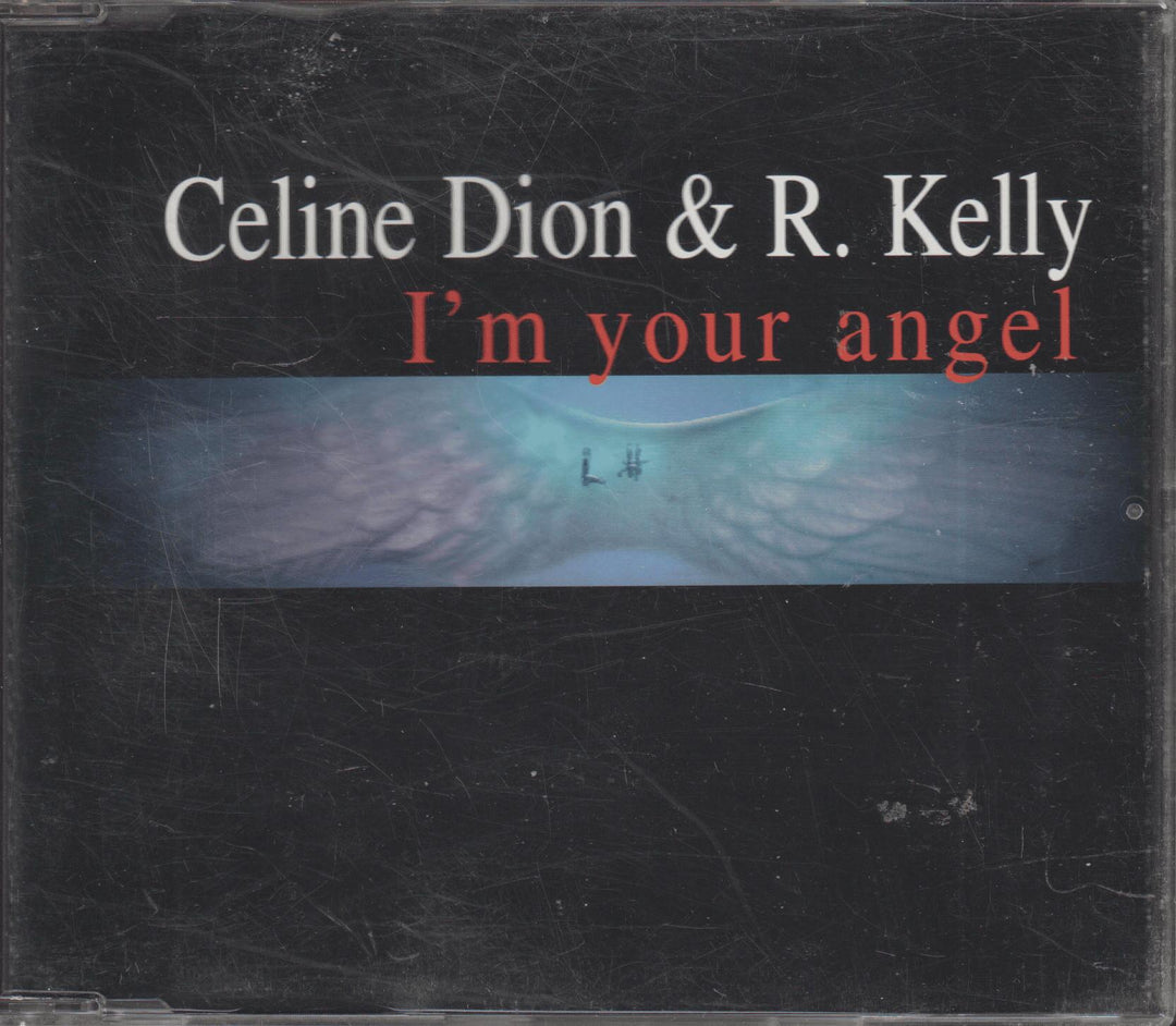 Céline Dion & R. Kelly – I'm Your Angel. 1998. CD-singel.