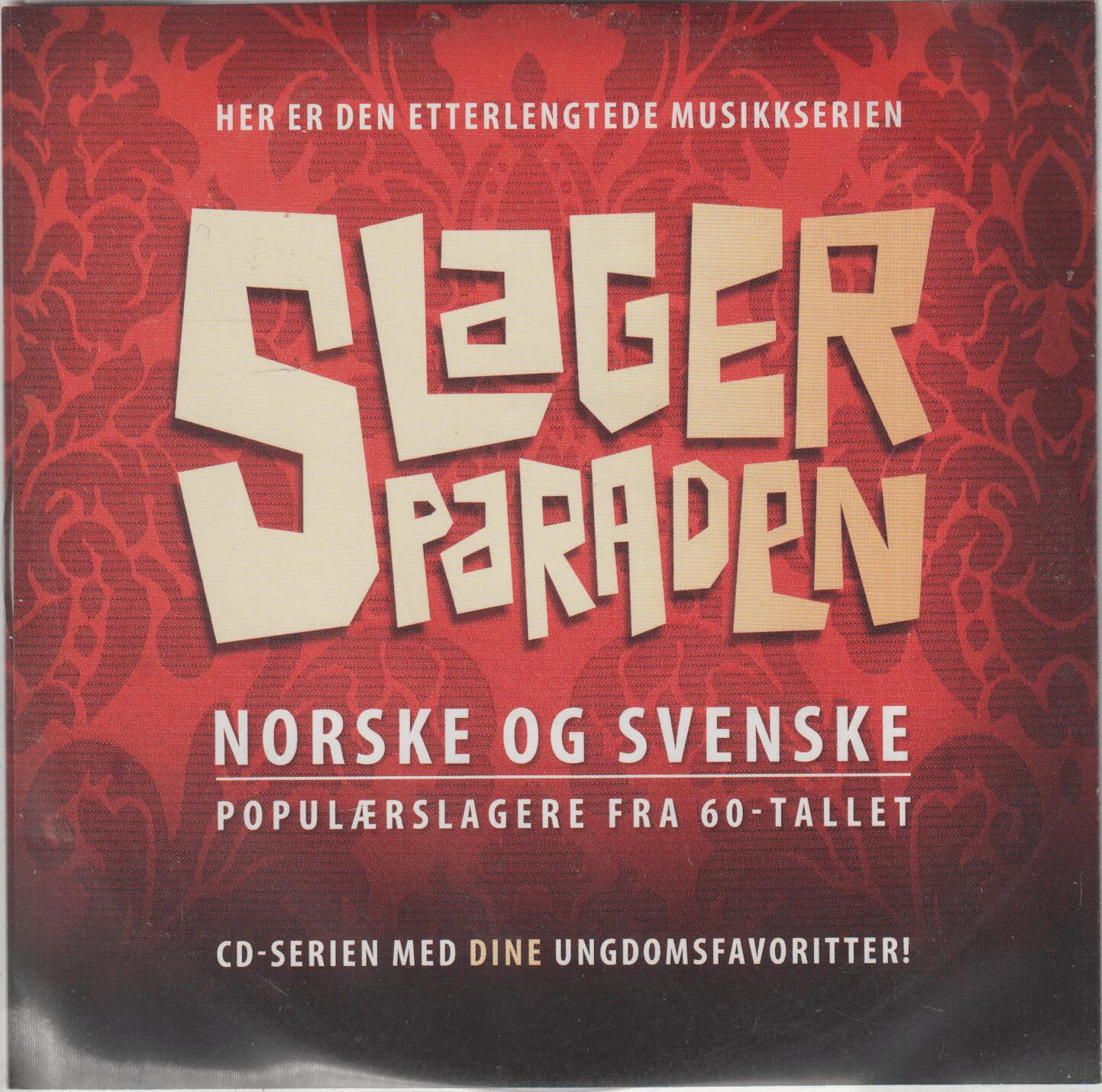 Slagerparaden – Norske og svenske populærslagere fra 60-tallet. CD.