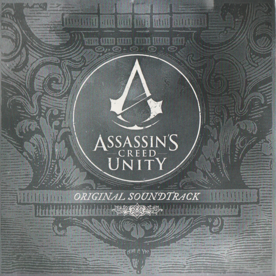 Chris Tilton / Sarah Schachner – Assassin's Creed Unity (Original Soundtrack). 2014. CD i sleeve.