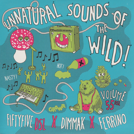 Diverse artister – Unnatural Sounds Of The Wild! Volume 55DSL. 2008. CD i sleeve.