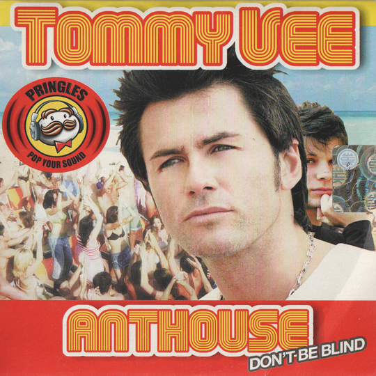 Tommy Vee – Anthouse (Don't Be Blind). 2005. CD i sleeve