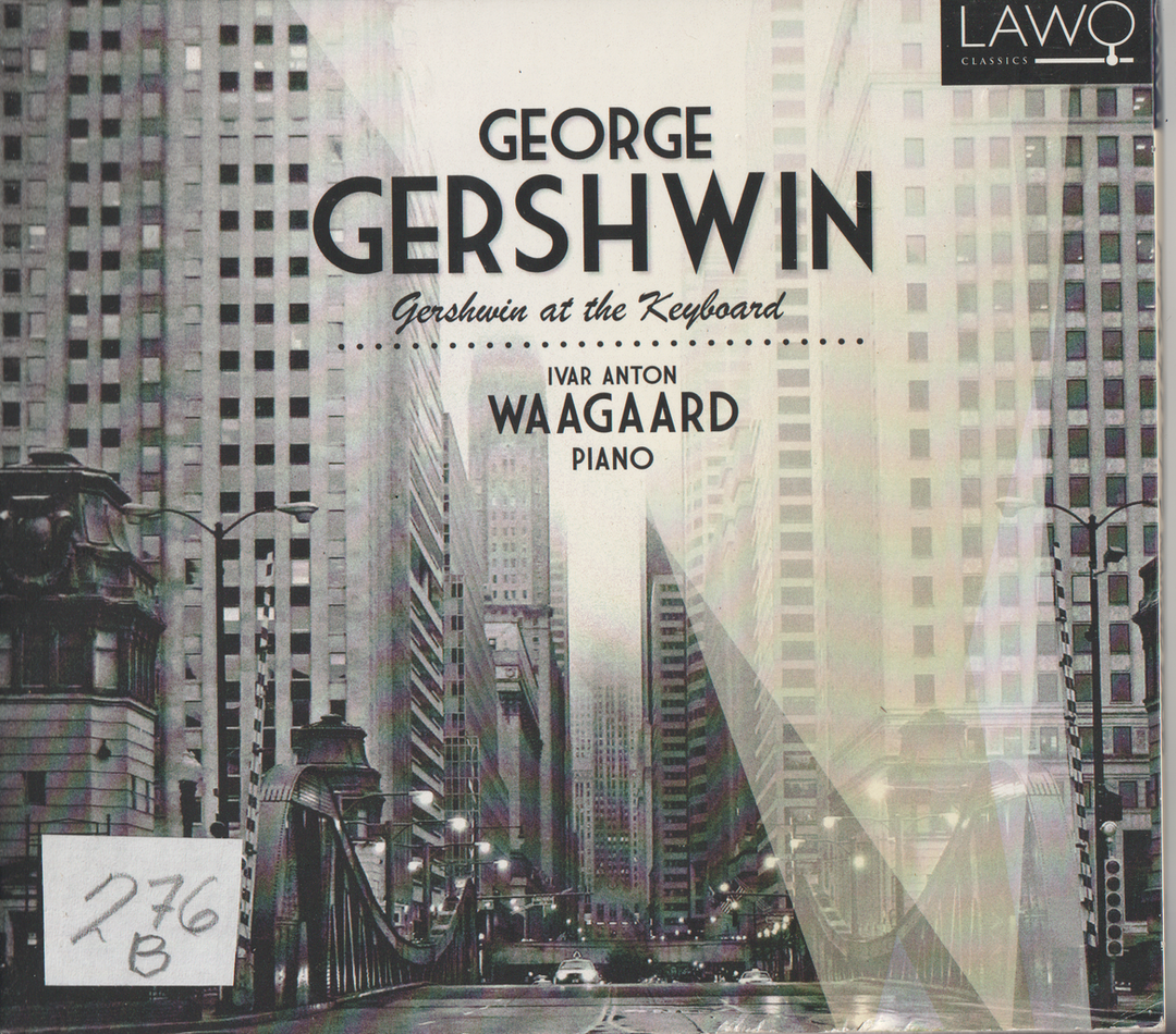 George Gershwin – Gershwin at the Keyboard. Ivar Anton Waagaard. 2004. CD i sleeve.