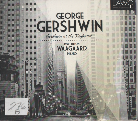 George Gershwin – Gershwin at the Keyboard. Ivar Anton Waagaard. 2004. CD i sleeve.