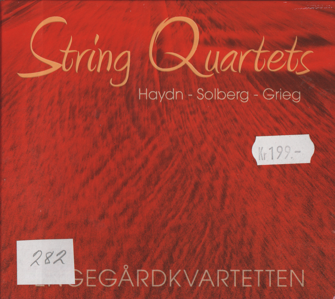 Engegårdkvartetten – String Quartets: Haydn - Solberg - Grieg. 2008. CD i sleeve.
