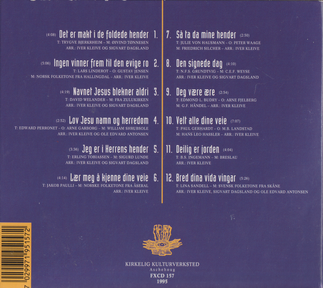 Sigvart Dagsland – Det er makt i de foldede hender (1995). CD i sleeve.