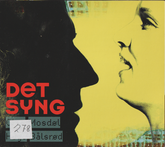 Guri Mosdal & Halgeir Bålsrød – Det syng (2001). CD i sleeve.