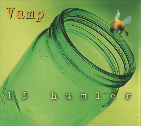 Vamp – 13 humler (2001). CD i sleeve.