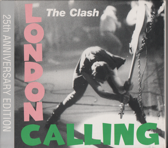 The Clash – London Calling (25th Anniversary Edition) (2004). CD i sleeve.