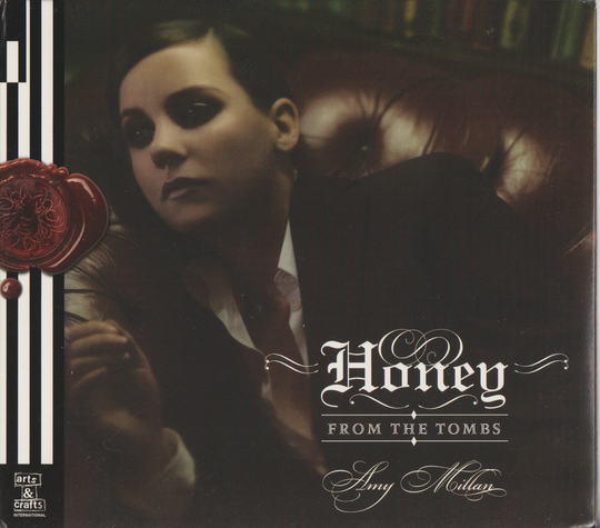 Amy Millan – Honey From The Tombs (2006). CD i sleeve.