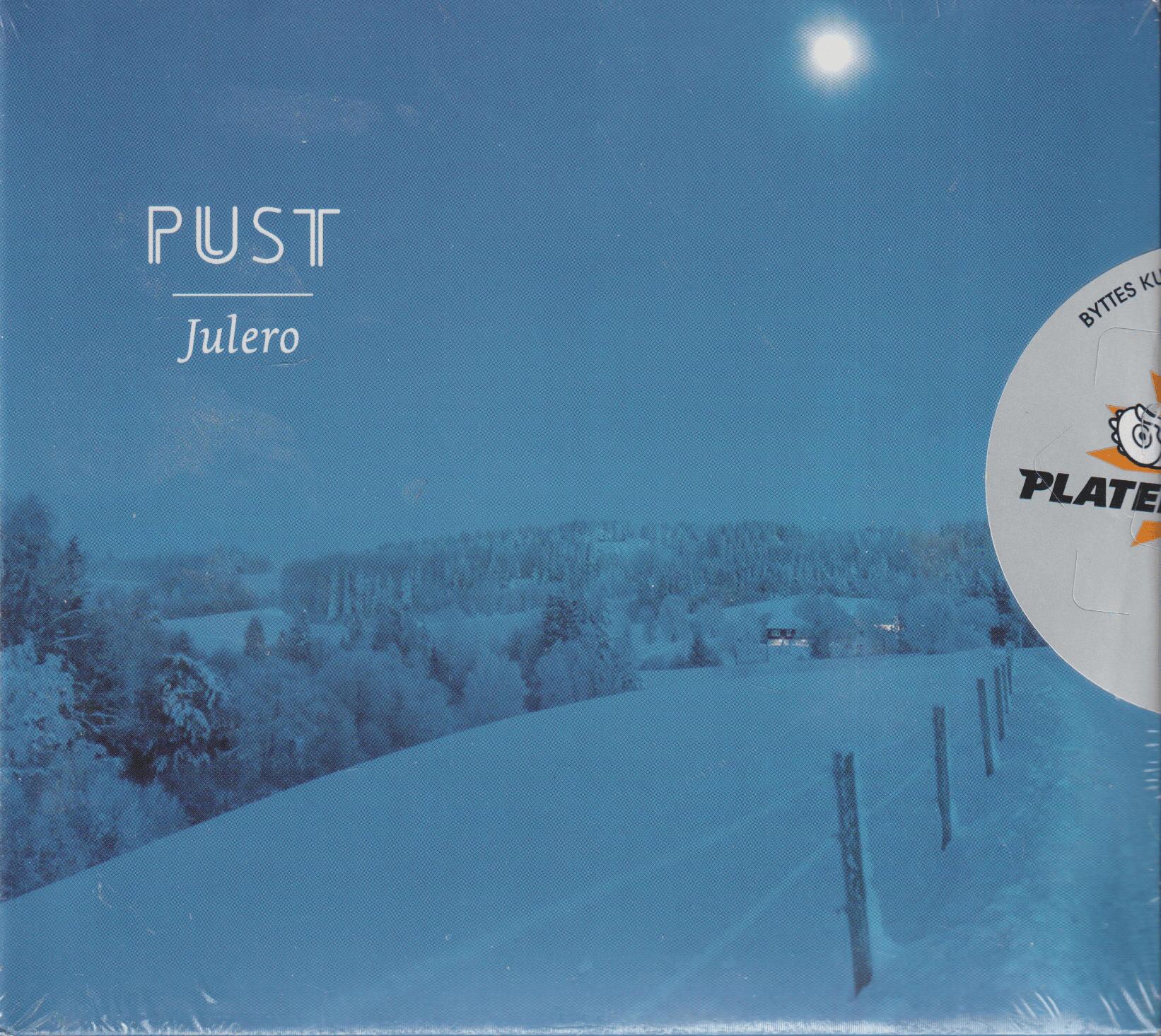 Pust – Julero. 2011. CD i sleeve - ny i plast!