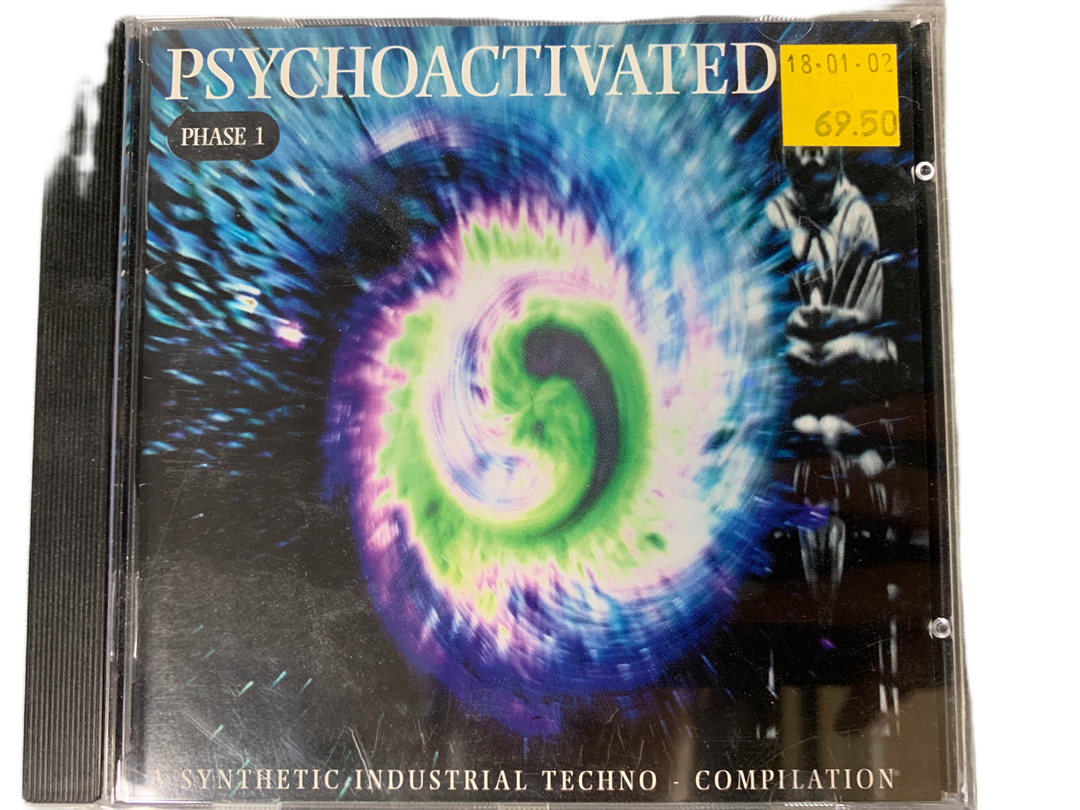 Diverse Artister – Psychoactivated Phase 1: A Synthetic Industrial Techno Compilation (1992). CD.