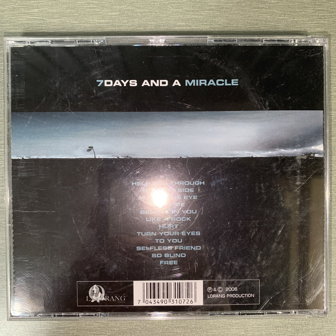 7 Days And A Miracle – 7 Days And A Miracle. 2006. CD.