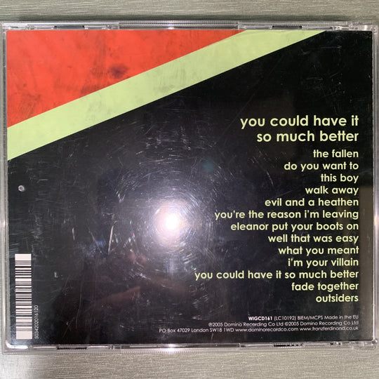 Franz Ferdinand – You Could Have It So Much Better. 2005. CD.