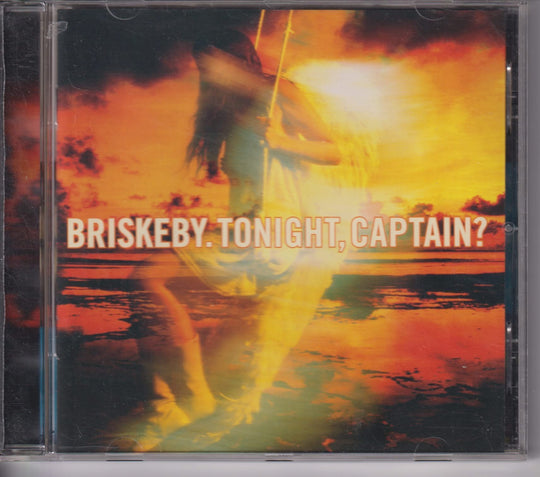 Briskeby – Tonight, Captain? 2003. CD.