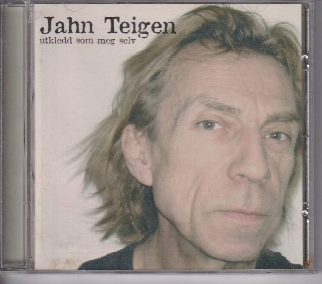 Jahn Teigen – Utkledd som meg selv. 2004. CD.