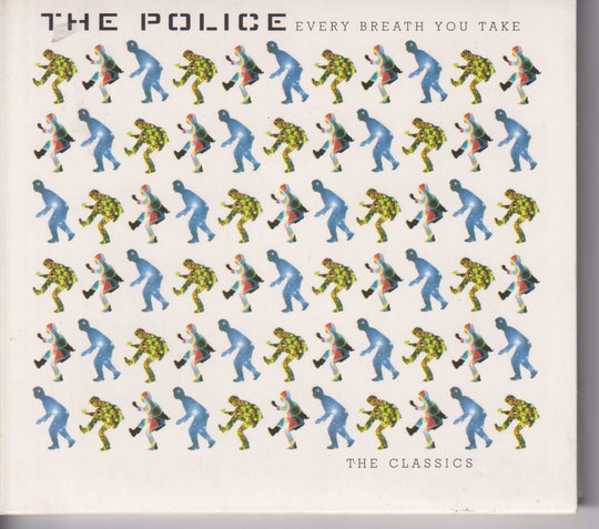The Police – Every Breath You Take: The Classics. 2003. CD.