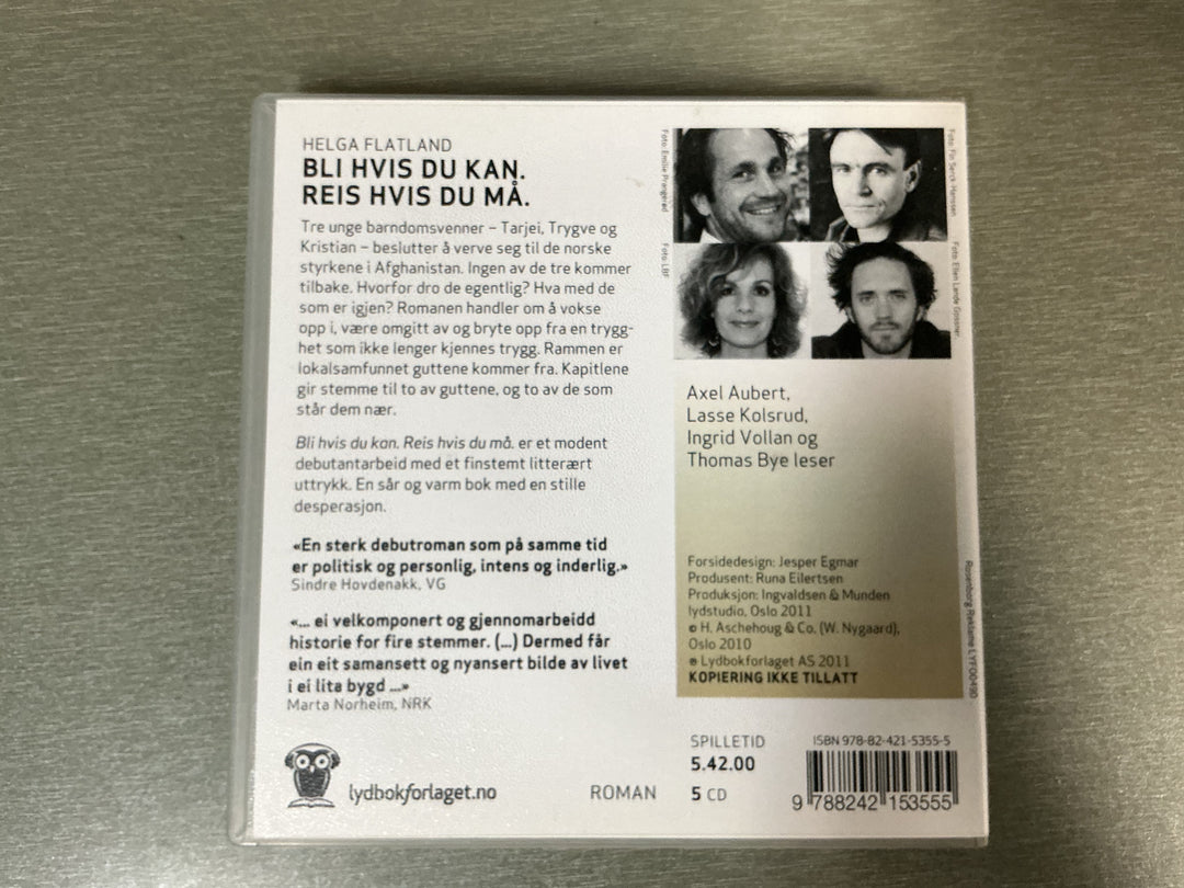 Helga Flatland. Bli hvis du kan. Reis hvis du må. Lydbok på CD.