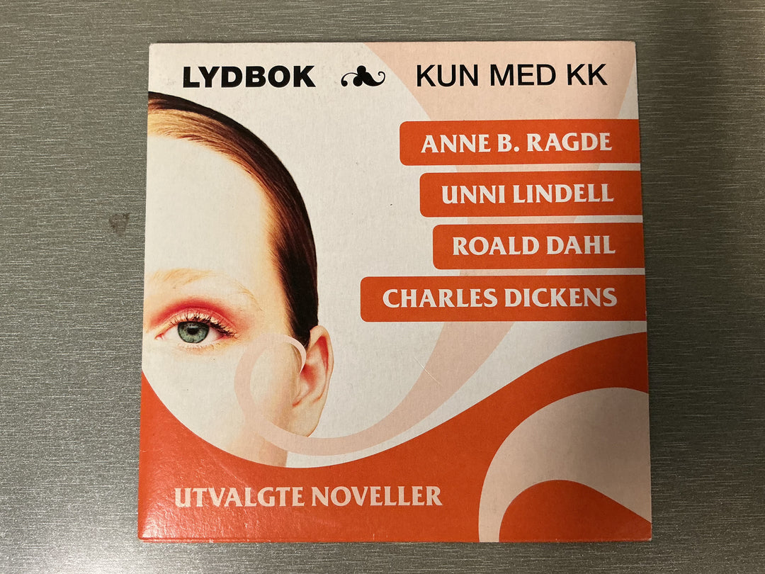 Anne B. Ragde m.fl. Utvalgte noveller. 2006. Lydbok på CD.