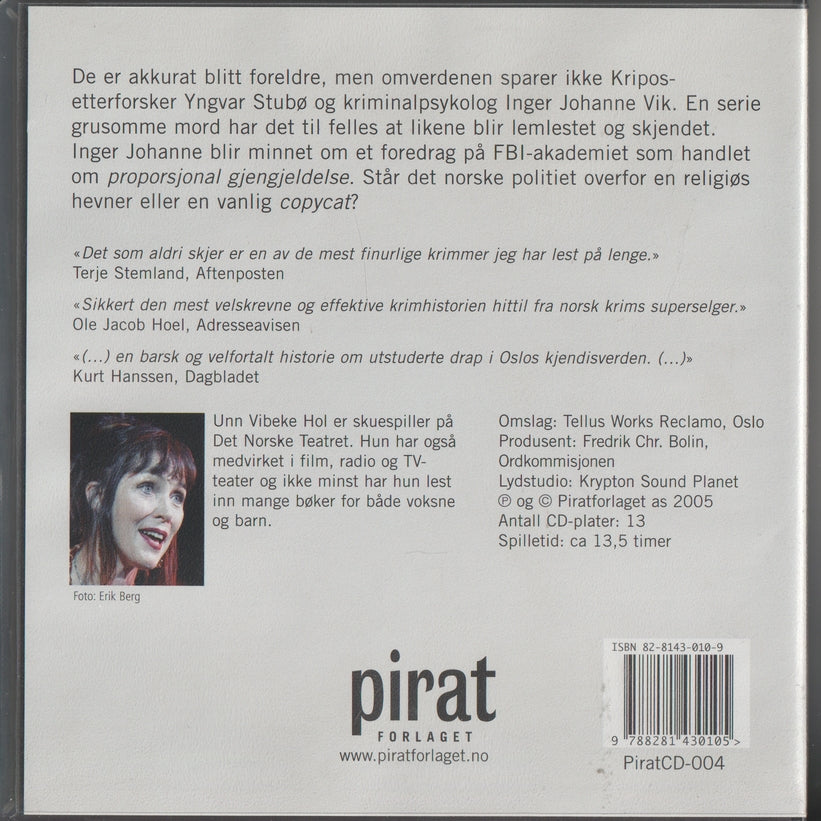 Anne Holt. Det som aldri skjer. 2004. Lydbok på CD.