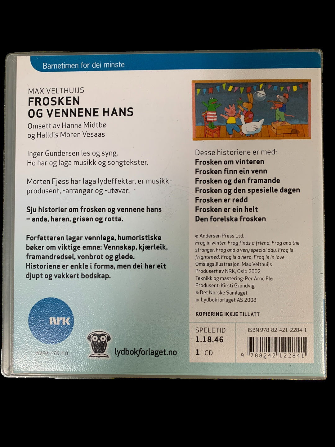 Max Velthuijs. Frosken og vennene hans. Lydbok på 1 CD.