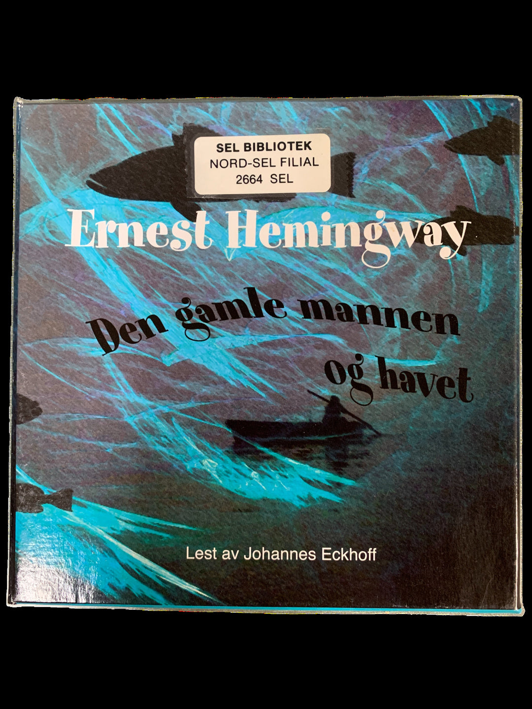 Ernest Hemingway. Den gamle mannen og havet. Lydbok på CD.