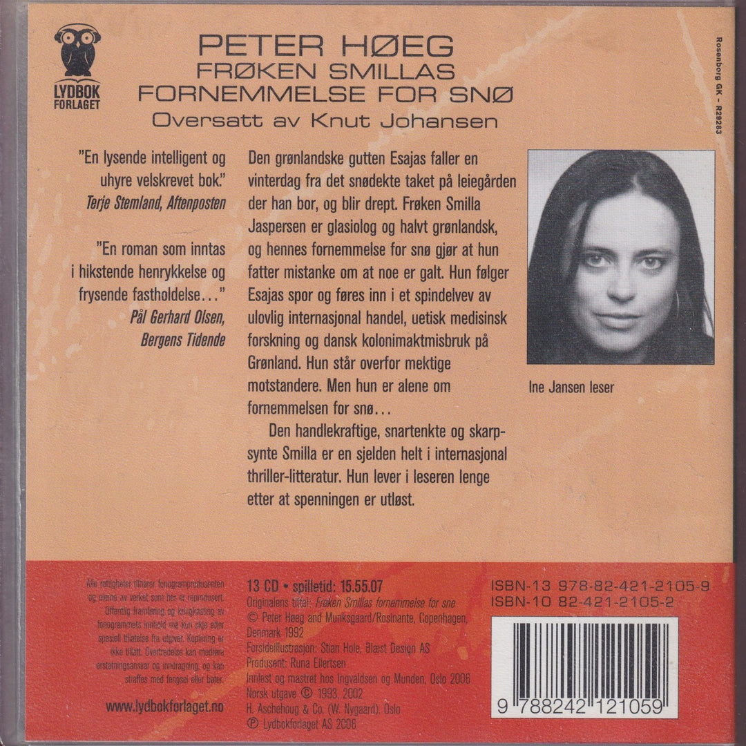 Peter Høeg. Frøken Smillas fornemmelse for snø. Lydbok på 13 CD.