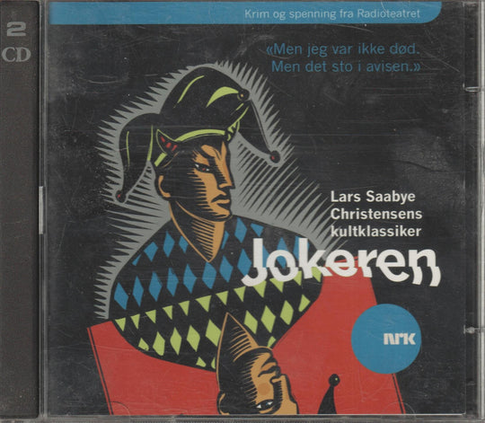Lars Saabye Christensen. Jokeren (NRK Radioteatret). Lydbok på 2 CD.