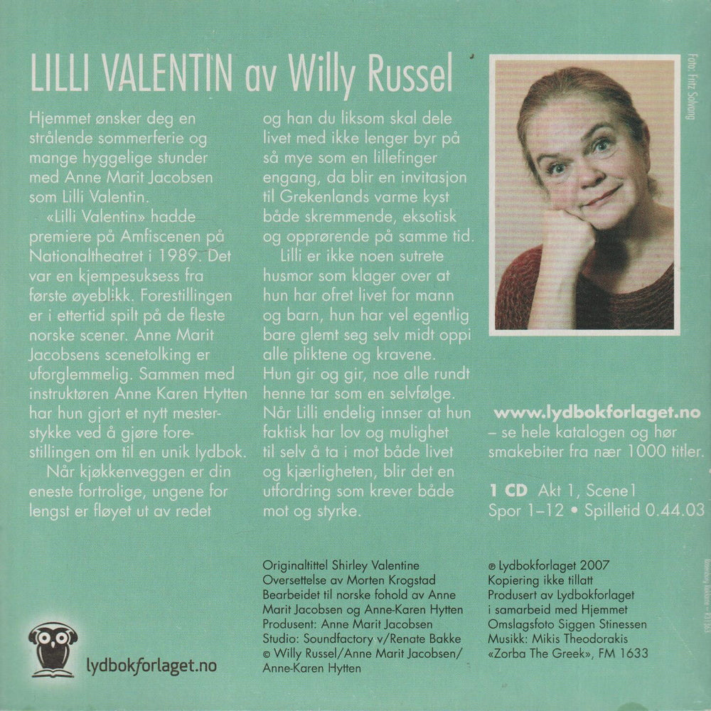 Willy Russell. Lilli Valentin – Anne Marit Jacobsen. Lydbok på CD.