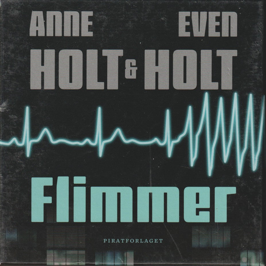 Anne Holt og Even Holt. Flimmer. Lydbok på 12 CD.