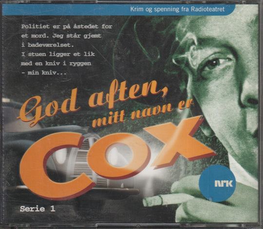 Rolf Becker. God aften, mitt navn er Cox – Serie 1 (NRK). Lydbok på 4 CD.