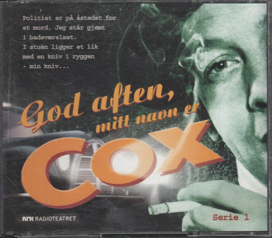 Rolf Becker. God aften, mitt navn er Cox – Serie 1 (NRK). Lydbok på 4 CD.