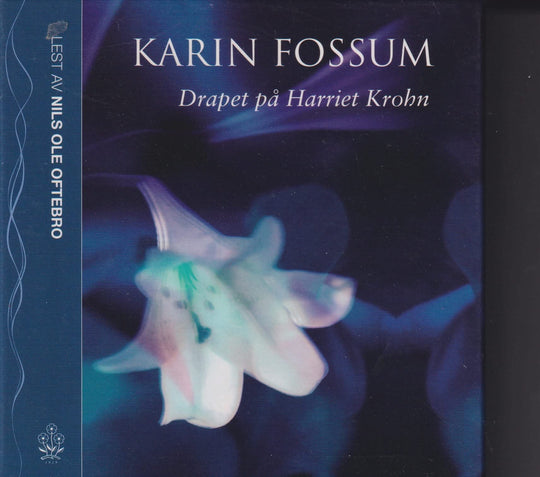 Karin Fossum. Drapet på Harriet Krohn. Lydbok på 7 CD.